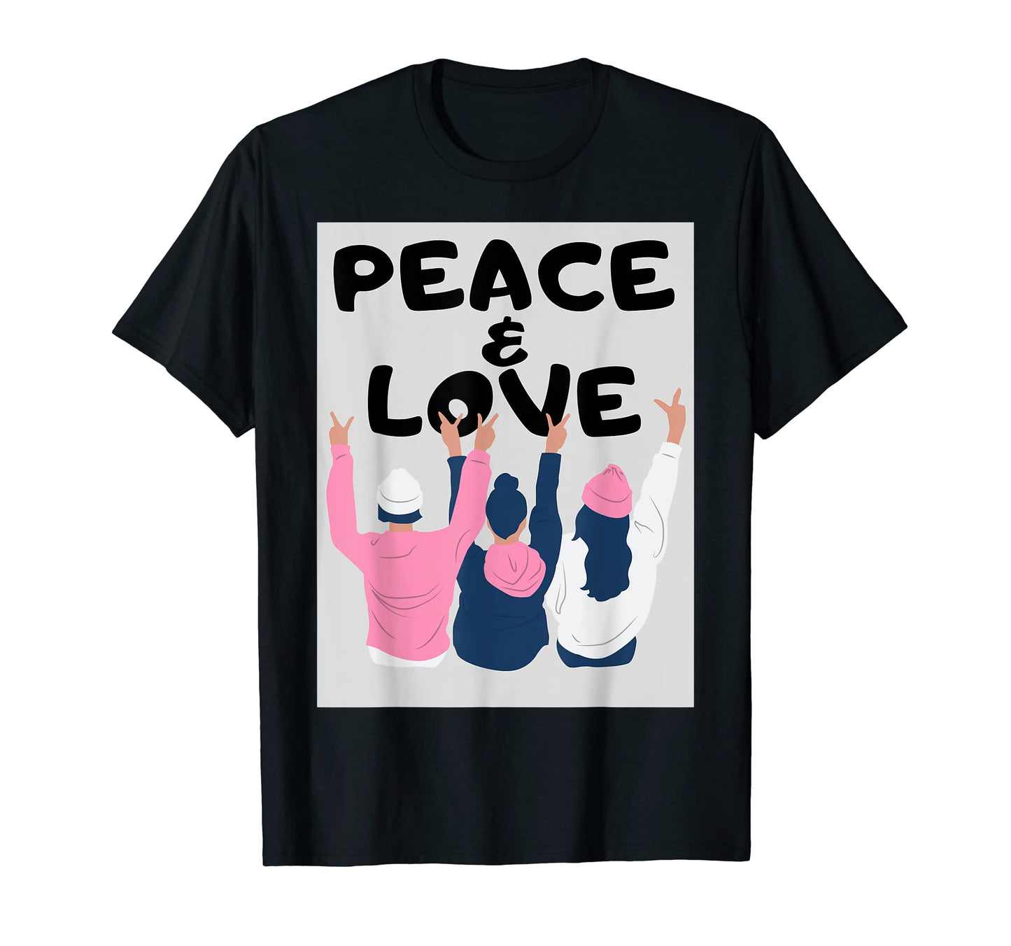Peace And Love T-Shirt - Fun Novelty Design Men Women - T-Shirt, Sweatshirt, Hoodie