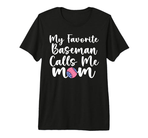 Baseball Mom Patriotic My Favorite T-Shirt - Custom Art Print Men Women - T-Shirt, Sweatshirt, Hoodie