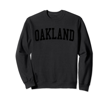 Oakland Ca Distressed Black Varsity Sweatshirt - Custom Art Print Unisex - T-Shirt, Sweatshirt, Hoodie