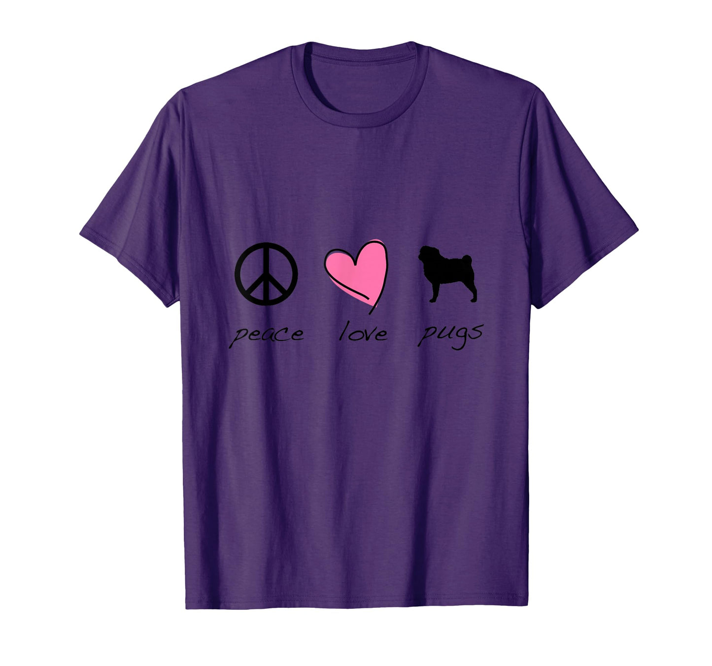 Peace Love Pugs Pug Lovers T-Shirt - Streetwear Style Unisex - T-Shirt, Sweatshirt, Hoodie
