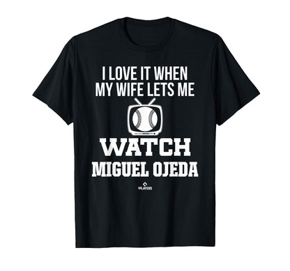 My Wife Lets Me Watch Miguel Ojeda T-Shirt - Custom Art Print Men Women - T-Shirt, Sweatshirt, Hoodie