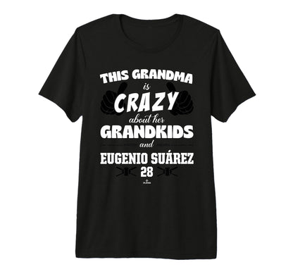 Grandma Crazy Eugenio Su Rez Arizona T-Shirt - Trendy Graphic Unisex - T-Shirt, Sweatshirt, Hoodie