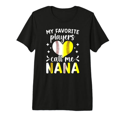 Favorite Players Call Me Nana T-Shirt - Streetwear Style Men Women - T-Shirt, Sweatshirt, Hoodie