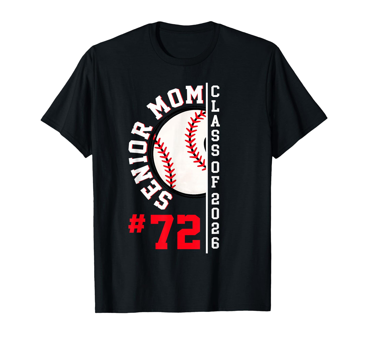 Senior Mom Class 2026 Baseball T-Shirt - Casual Everyday Wear Men Women - T-Shirt, Sweatshirt, Hoodie