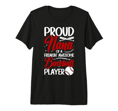Proud Nana Baseball Player Nana Baseball T-Shirt - Minimalist Print Unisex - T-Shirt, Sweatshirt, Hoodie