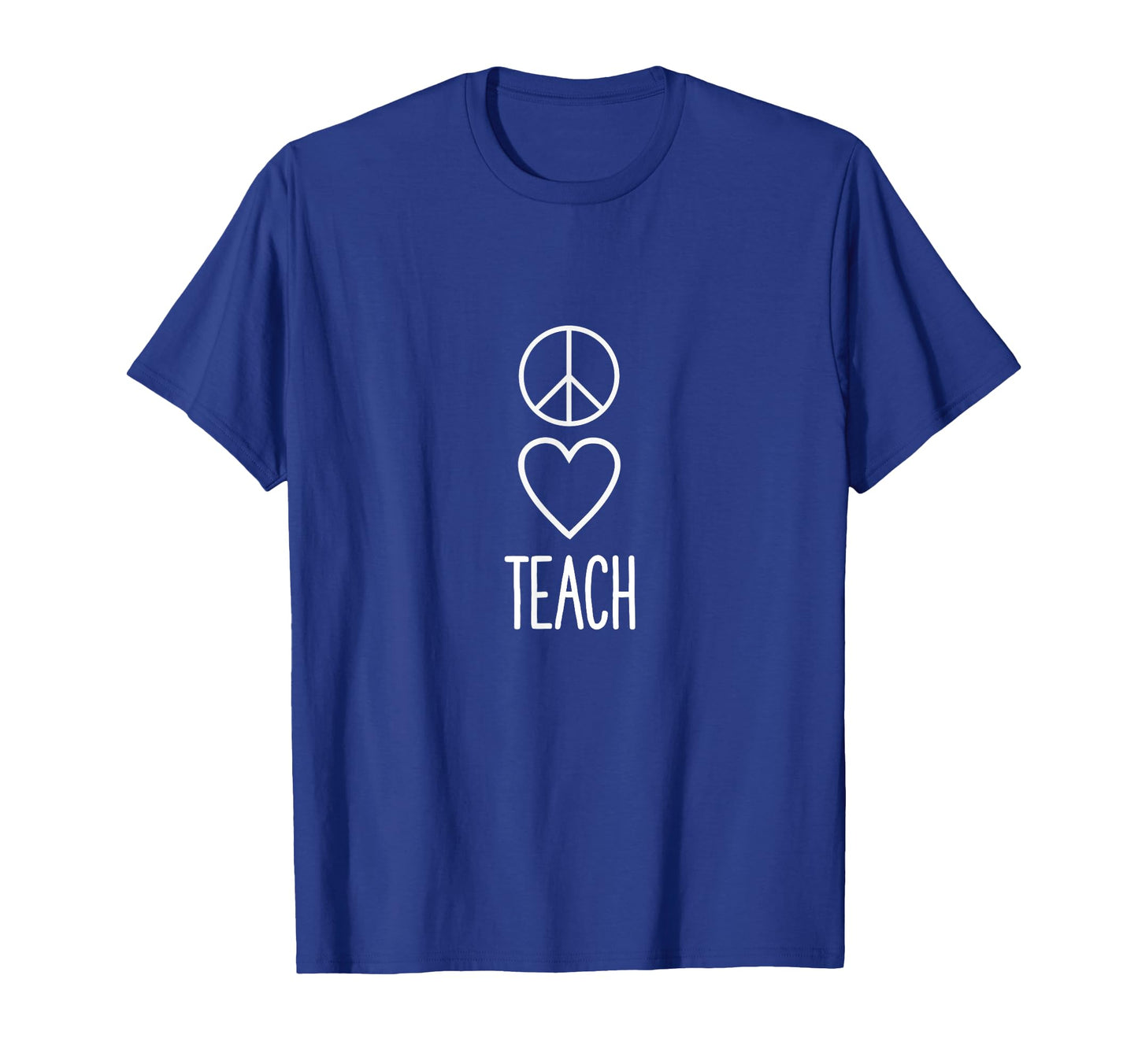 Peace Love Teach Back To School T-Shirt - Fun Novelty Design Men Women - T-Shirt, Sweatshirt, Hoodie