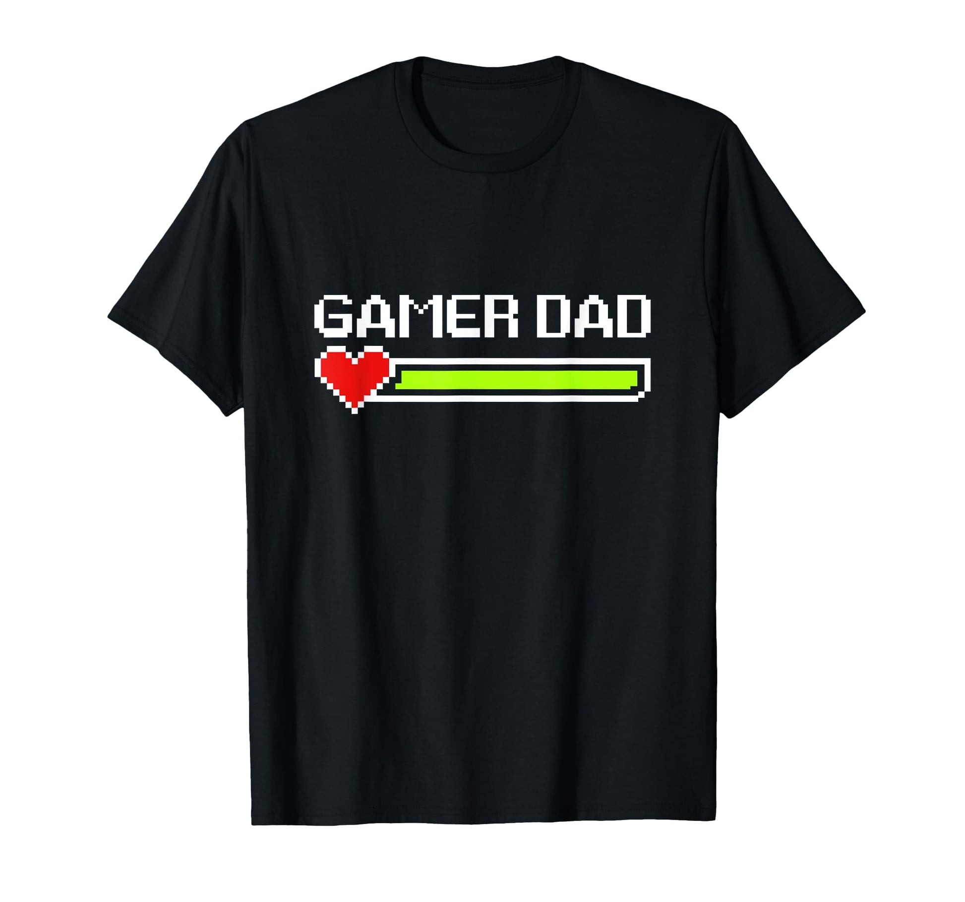 Gamer Dad Fathers Day T-Shirt - Casual Everyday Wear Unisex - T-Shirt, Sweatshirt, Hoodie