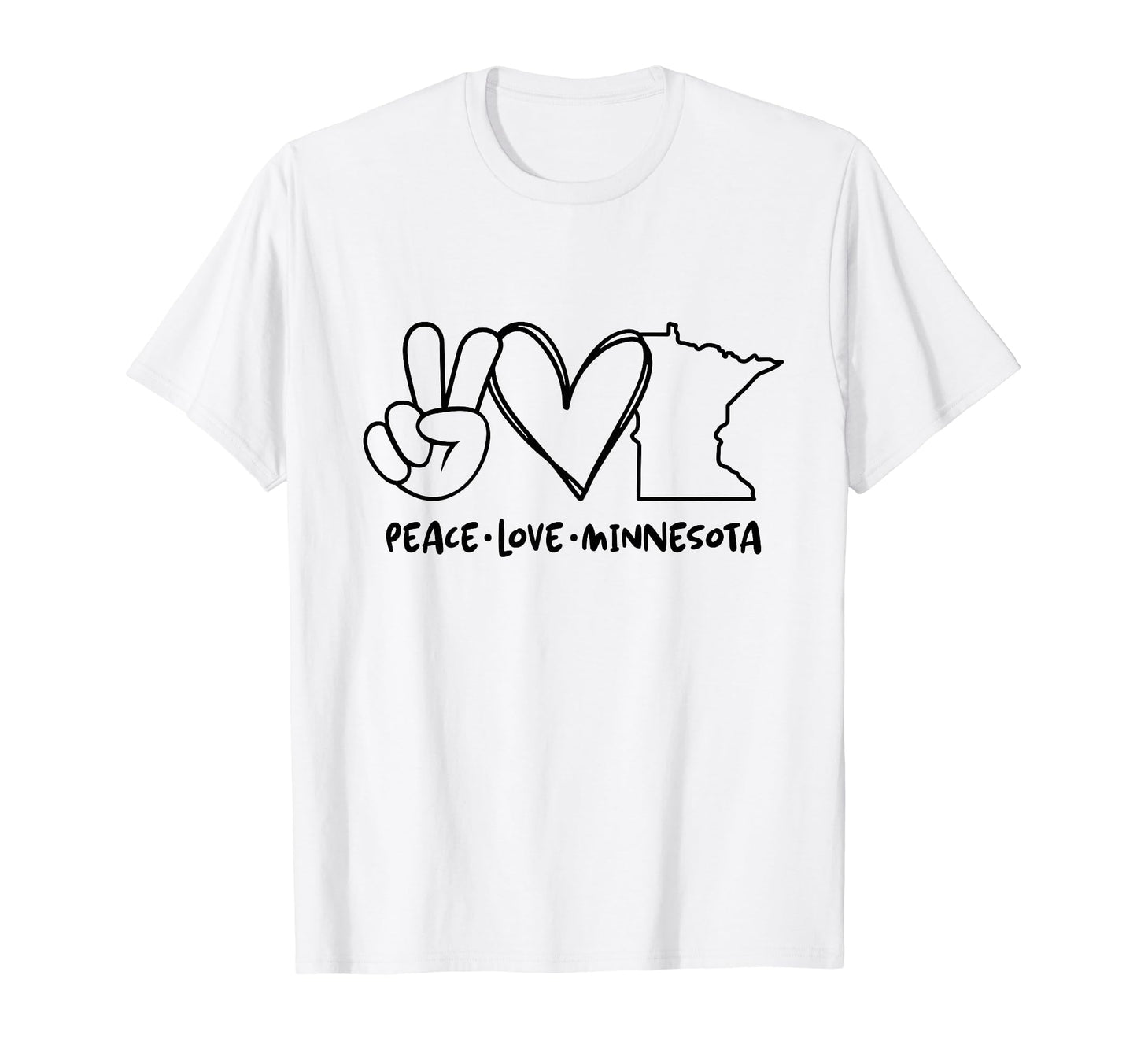 Peace Love Minnesota Mn T-Shirt - Casual Everyday Wear for Adults - T-Shirt, Sweatshirt, Hoodie