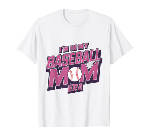 My Baseball Mom Era Funny Mom Sport T-Shirt - Unique Graphic Unisex - T-Shirt, Sweatshirt, Hoodie
