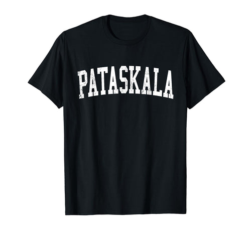Pataskala Oh Distressed White Varsity T-Shirt - Trendy Graphic Unisex - T-Shirt, Sweatshirt, Hoodie
