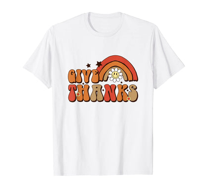 Give Thanks Rainbow Happy Thanksgiving T-Shirt - Fun Novelty Design Unisex - T-Shirt, Sweatshirt, Hoodie