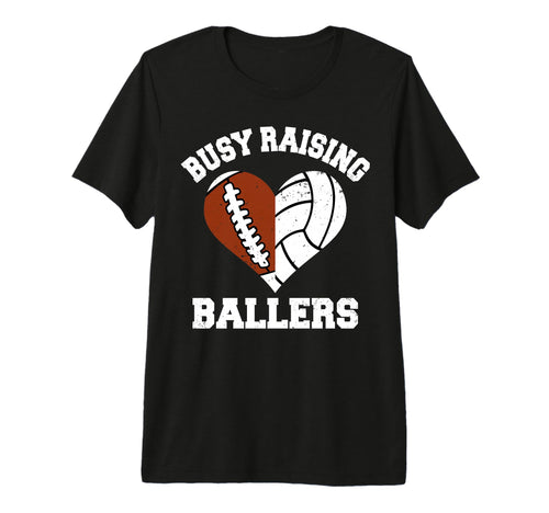 Busy Raising Ballers Football T-Shirt - Graphic Print for Adults - T-Shirt, Sweatshirt, Hoodie