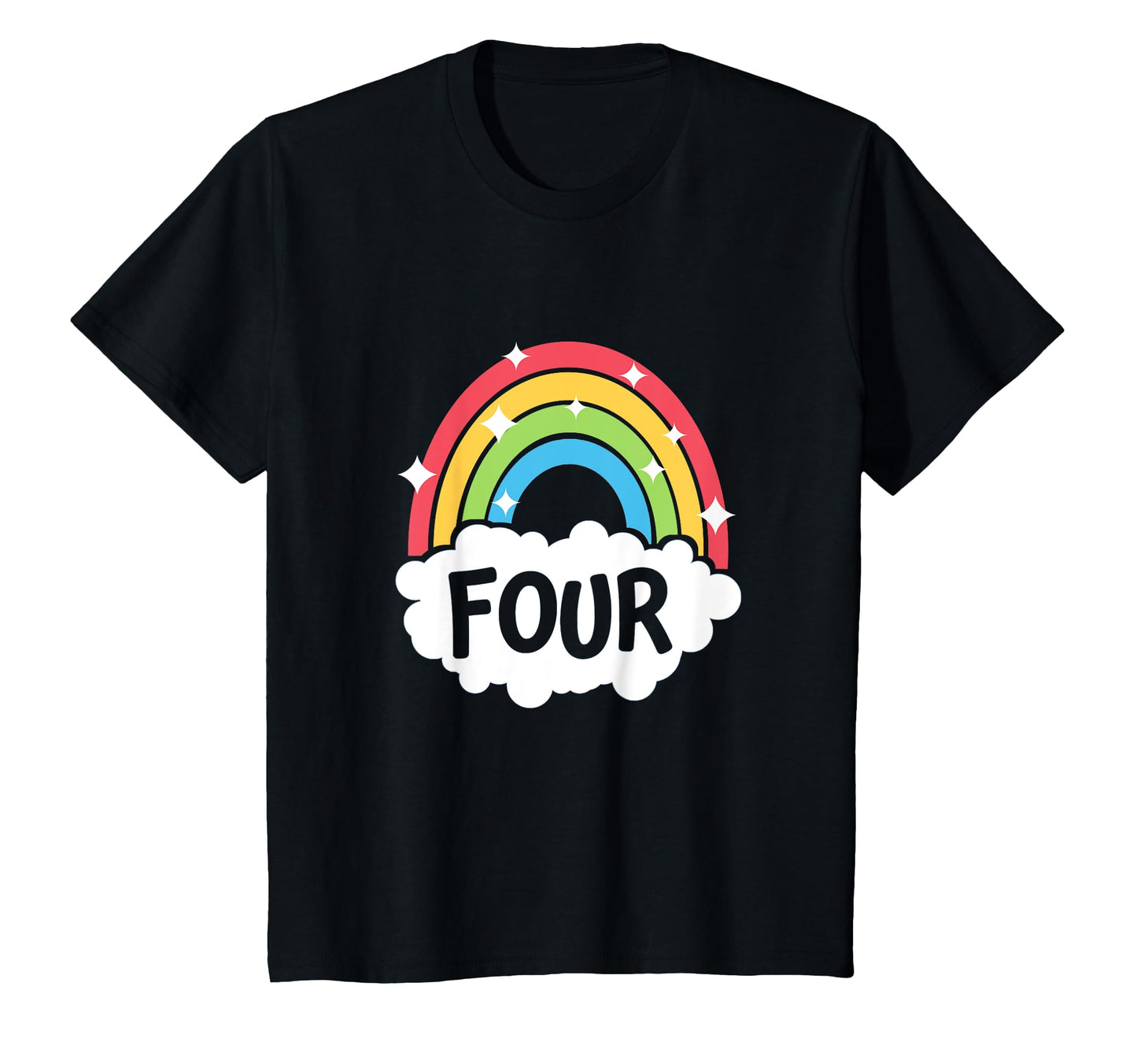 4 Year Old Rainbow 4Th Birthday T-Shirt - Casual Everyday Wear Unisex - T-Shirt, Sweatshirt, Hoodie