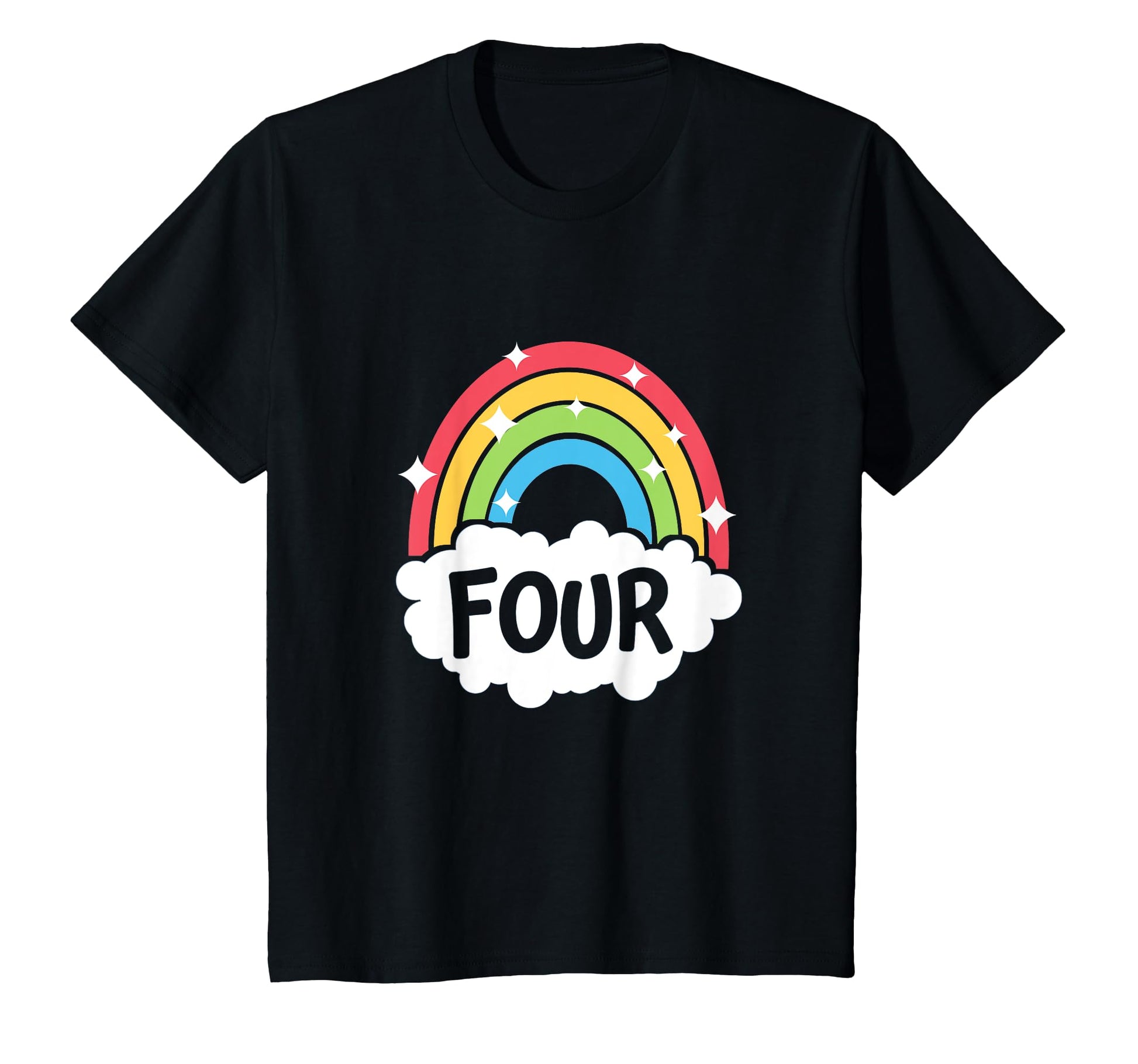 4 Year Old Rainbow 4Th Birthday T-Shirt - Casual Everyday Wear Unisex - T-Shirt, Sweatshirt, Hoodie