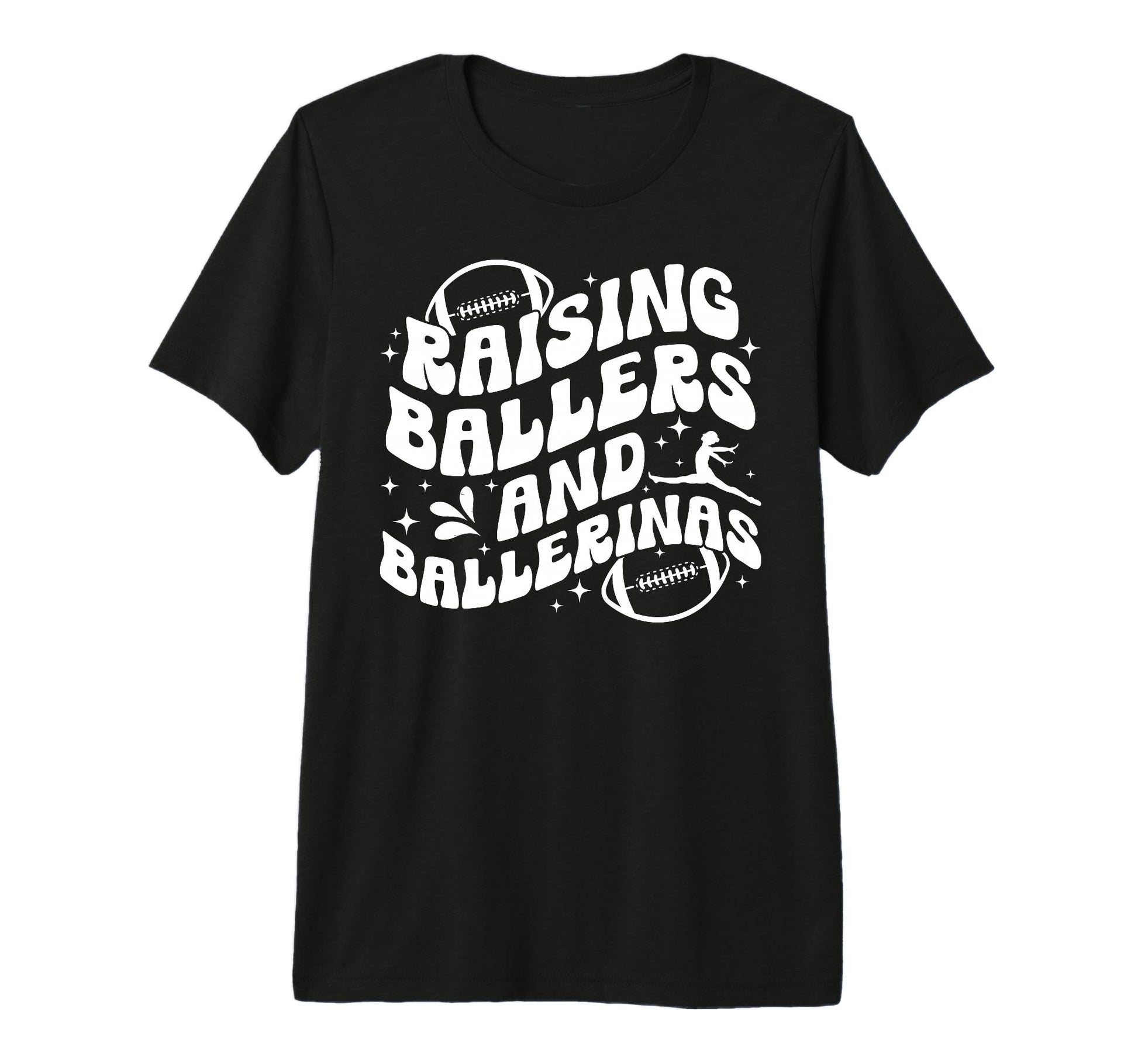 Raising Ballers And Ballerinas T-Shirt - Unique Graphic for Adults - T-Shirt, Sweatshirt, Hoodie