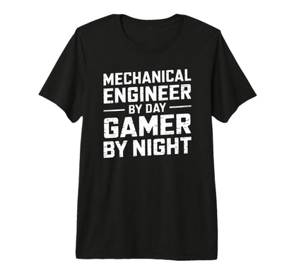Mechanical Engineer Day Gamer Night T-Shirt - Unique Graphic for Adults - T-Shirt, Sweatshirt, Hoodie