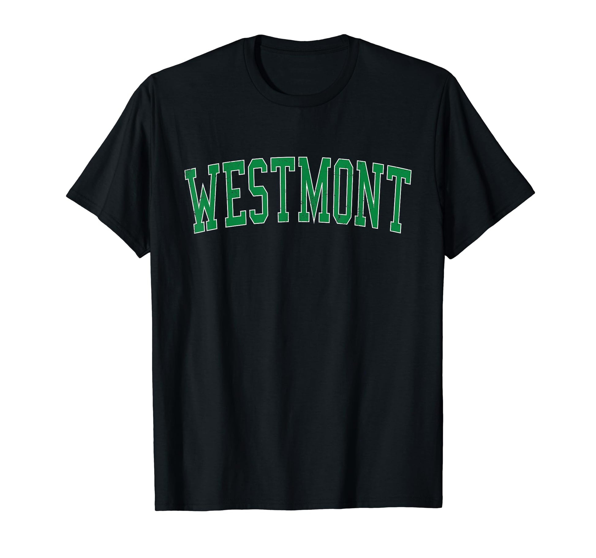 Westmont Nj Distressed Green Varsity T-Shirt - Casual Everyday Wear Unisex - T-Shirt, Sweatshirt, Hoodie