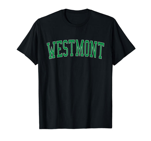 Westmont Nj Distressed Green Varsity T-Shirt - Casual Everyday Wear Unisex - T-Shirt, Sweatshirt, Hoodie