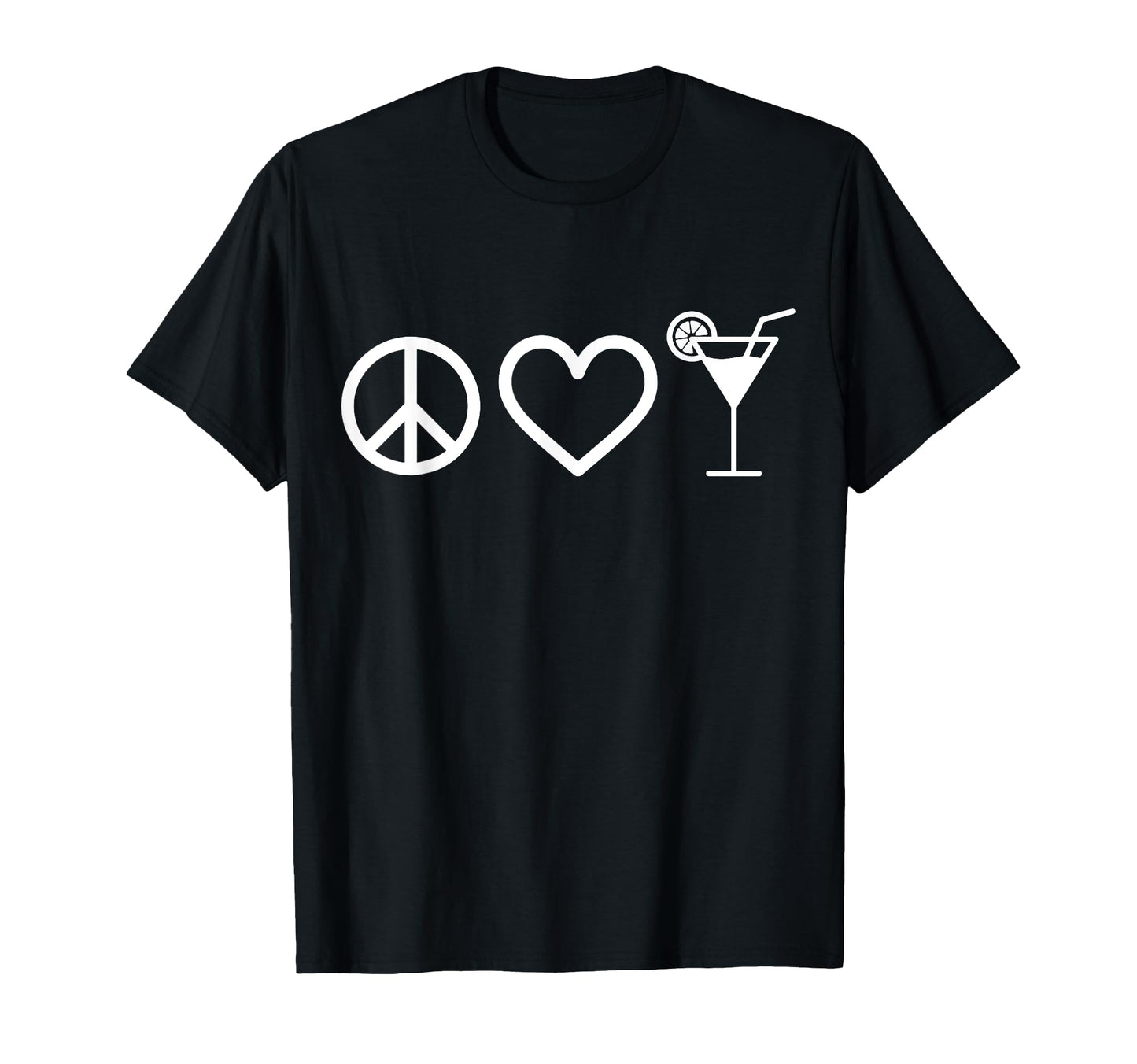 Cocktail Lover Bartender Peace Love T-Shirt - Casual Everyday Wear Unisex - T-Shirt, Sweatshirt, Hoodie