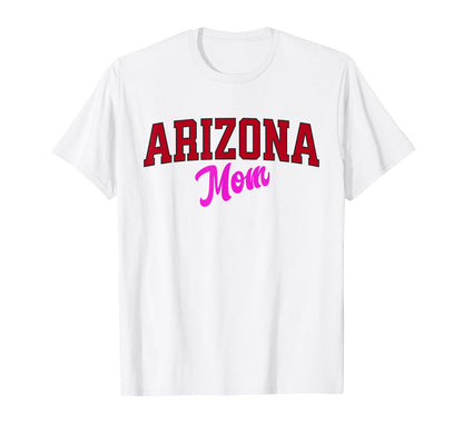 Arizona Mom Varsity Womens T-Shirt - Novelty Apparel Unisex - T-Shirt, Sweatshirt, Hoodie