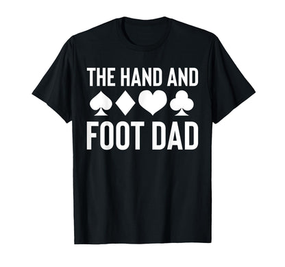 Hand And Foot Card Game Dad Fathers Day T-Shirt - Trendy Graphic for Adults - T-Shirt, Sweatshirt, Hoodie