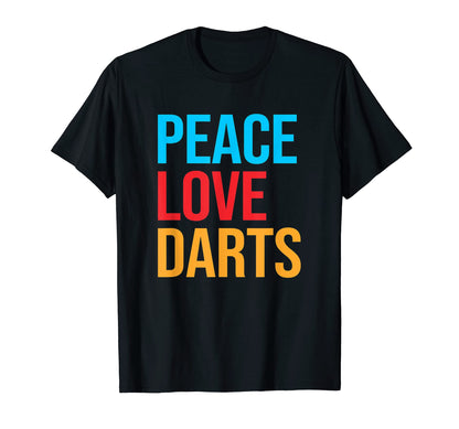 Peace Love Dart T-Shirt - Streetwear Style Men Women - T-Shirt, Sweatshirt, Hoodie