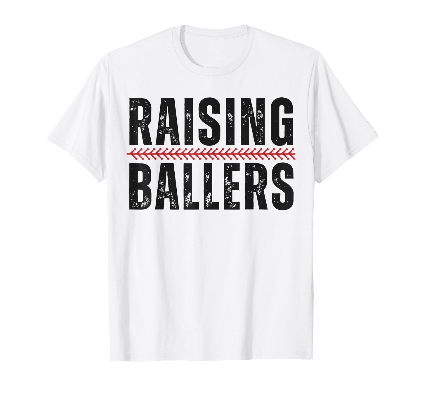 Raising Ballers T-Shirt - Graphic Print Unisex - T-Shirt, Sweatshirt, Hoodie