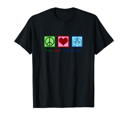 Pulmonologist Peace Love Pulmonology T-Shirt - Custom Art Print Unisex - T-Shirt, Sweatshirt, Hoodie