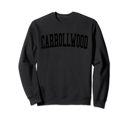 Carrollwood Fl Distressed Black Sweatshirt - Trendy Graphic Men Women - T-Shirt, Sweatshirt, Hoodie