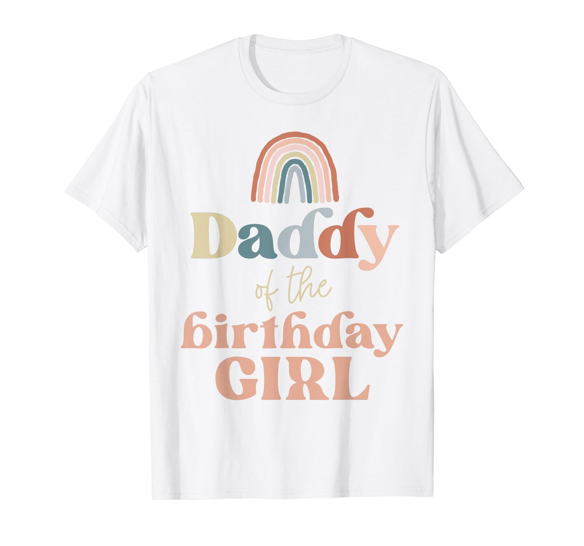 Daddy Birthday Boho Rainbow Party T-Shirt - Fun Novelty Design Men Women - T-Shirt, Sweatshirt, Hoodie