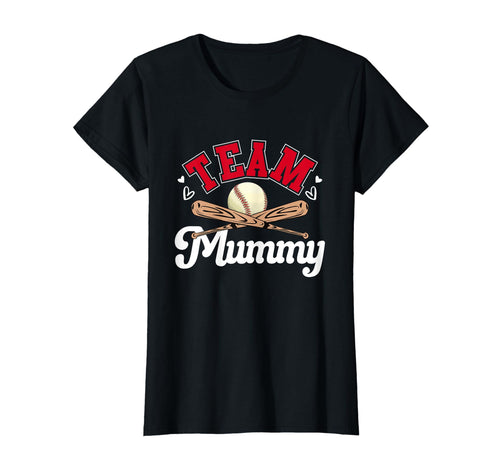 Team Mummy Mothers Day Baseball T-Shirt - Streetwear Style for Adults - T-Shirt, Sweatshirt, Hoodie