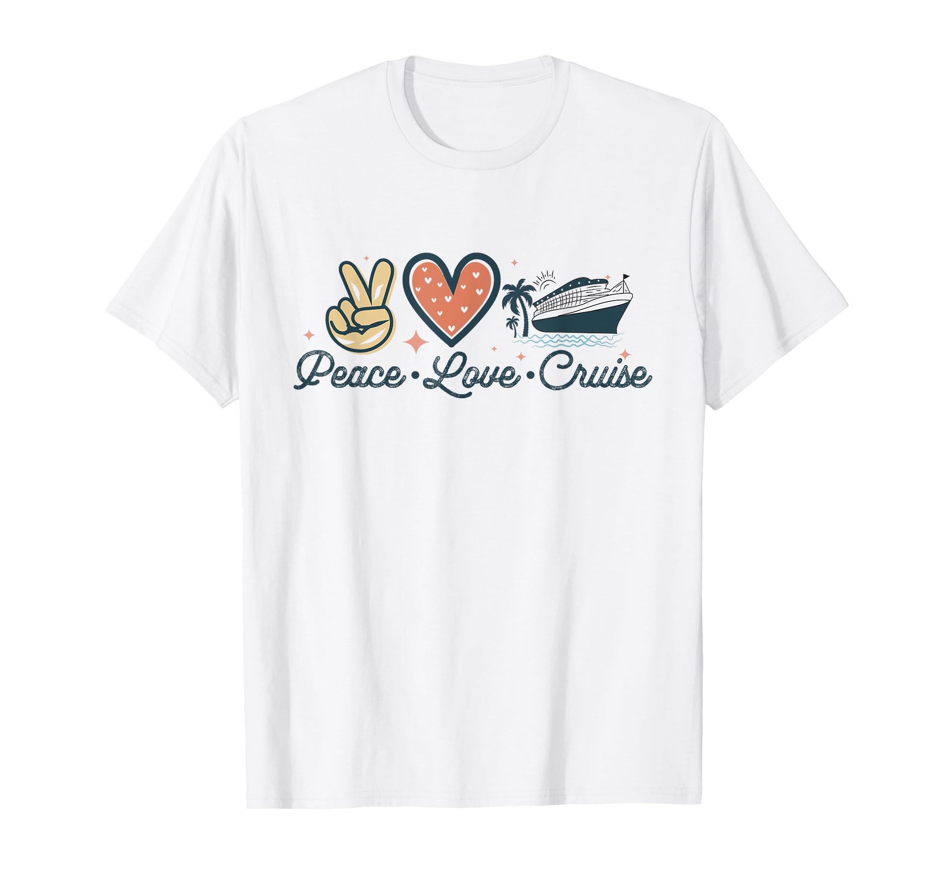 Peace Love Cruise Funny Cruise Sea T-Shirt - Aesthetic Graphic for Adults - T-Shirt, Sweatshirt, Hoodie