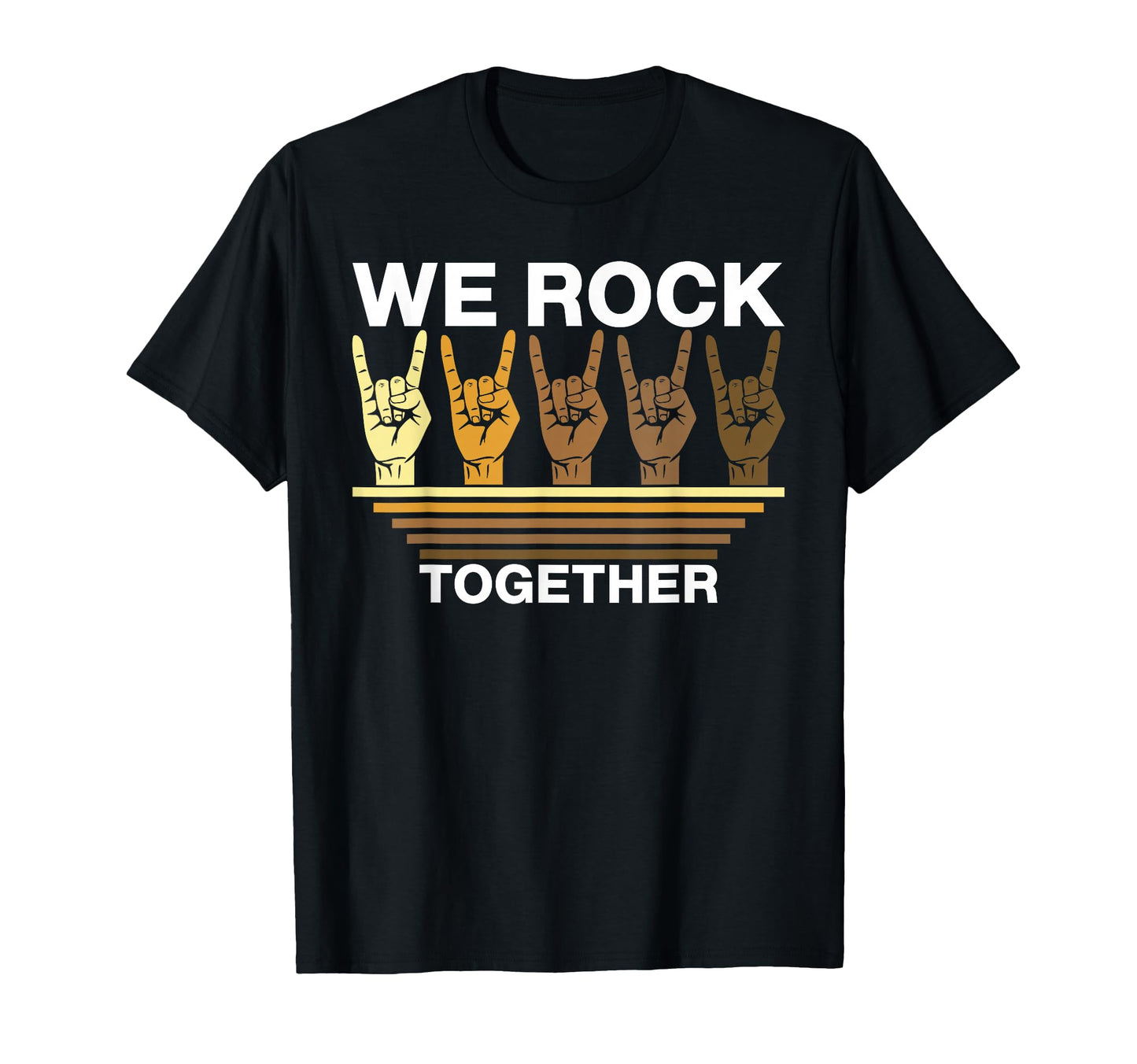 We Rock Together Rock Distressed Rock T-Shirt - Novelty Apparel for Adults - T-Shirt, Sweatshirt, Hoodie