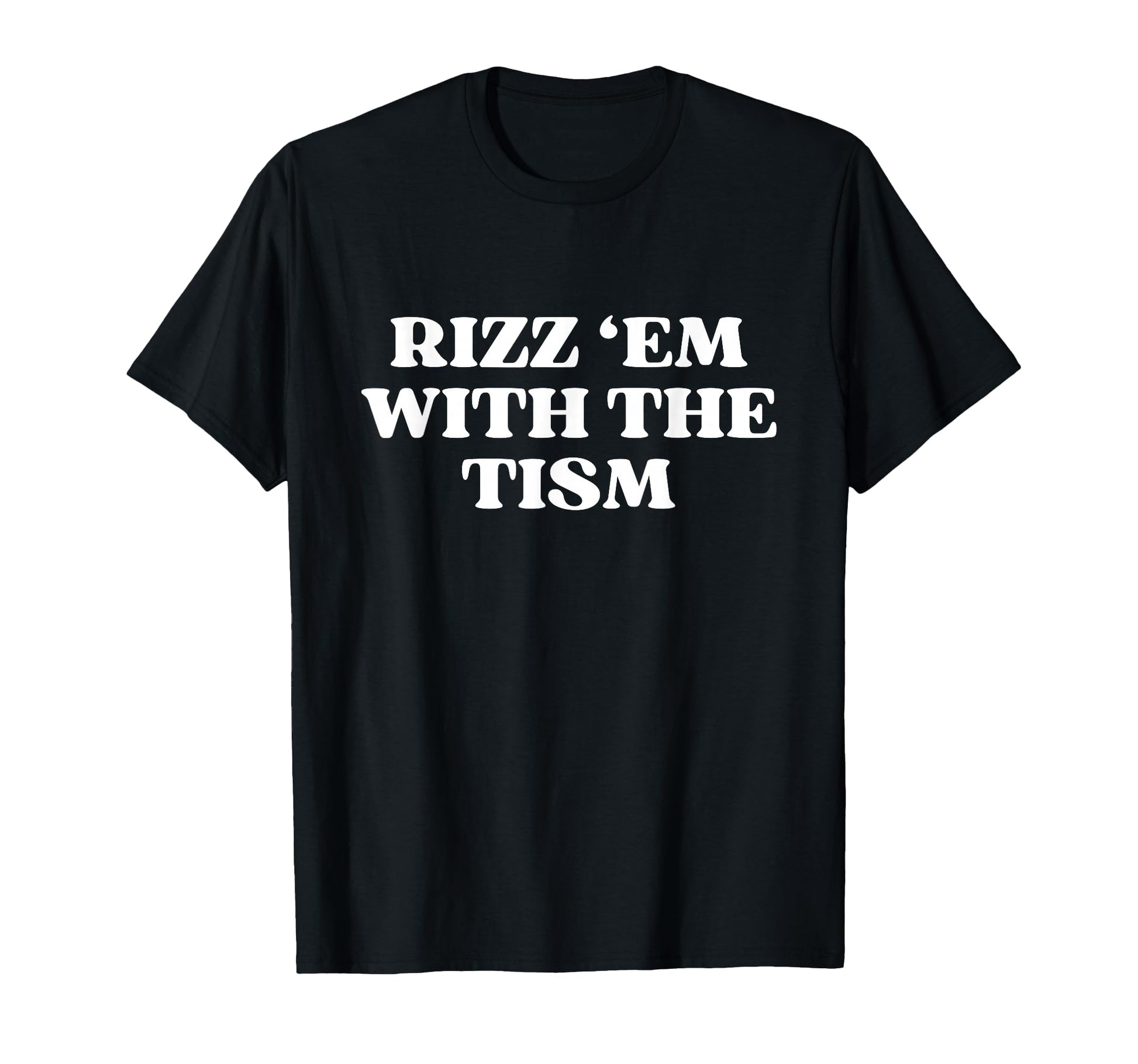 Rizz Em Tism Y2K Aesthetic Trendy T-Shirt - Aesthetic Graphic for Adults - T-Shirt, Sweatshirt, Hoodie