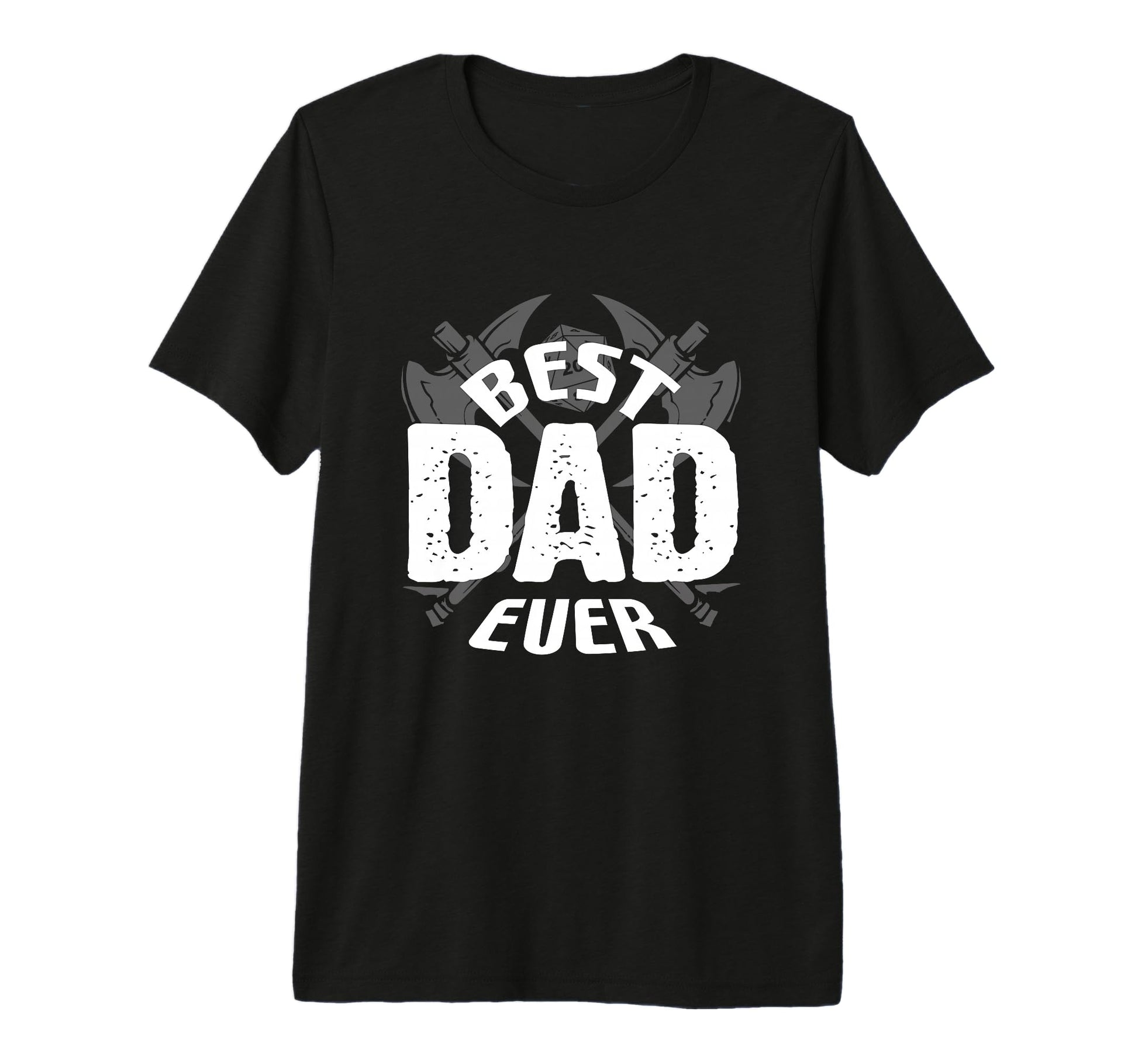 Best Dad Ever Funny Fathers Day Rpg T-Shirt - Casual Everyday Wear Unisex - T-Shirt, Sweatshirt, Hoodie