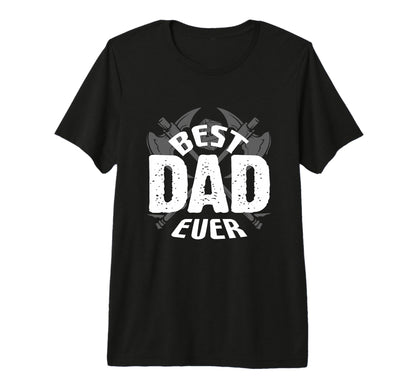 Best Dad Ever Funny Fathers Day Rpg T-Shirt - Casual Everyday Wear Unisex - T-Shirt, Sweatshirt, Hoodie