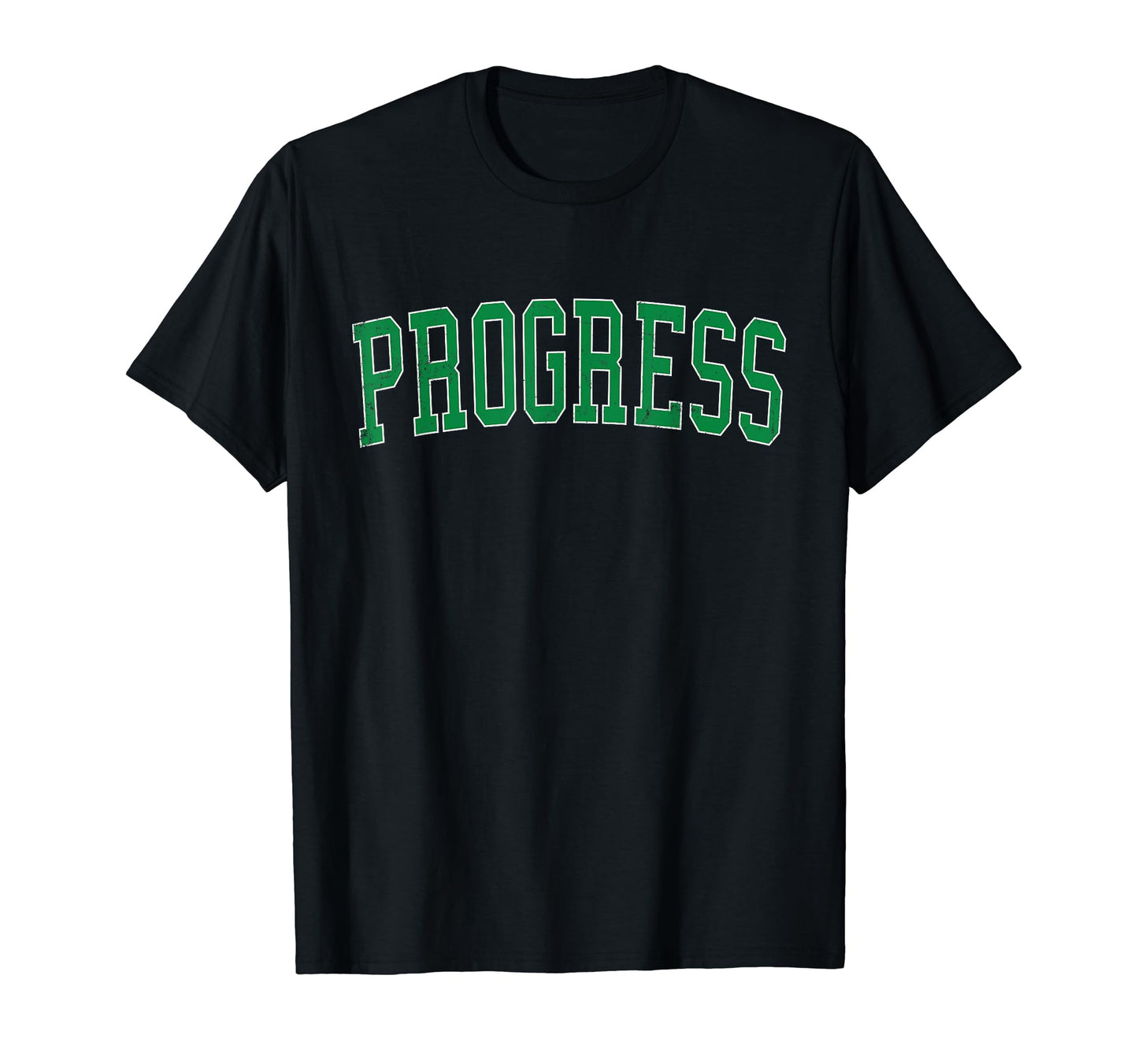 Progress Pa Distressed Green Varsity T-Shirt - Graphic Print for Adults - T-Shirt, Sweatshirt, Hoodie