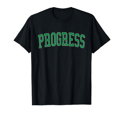 Progress Pa Distressed Green Varsity T-Shirt - Graphic Print for Adults - T-Shirt, Sweatshirt, Hoodie