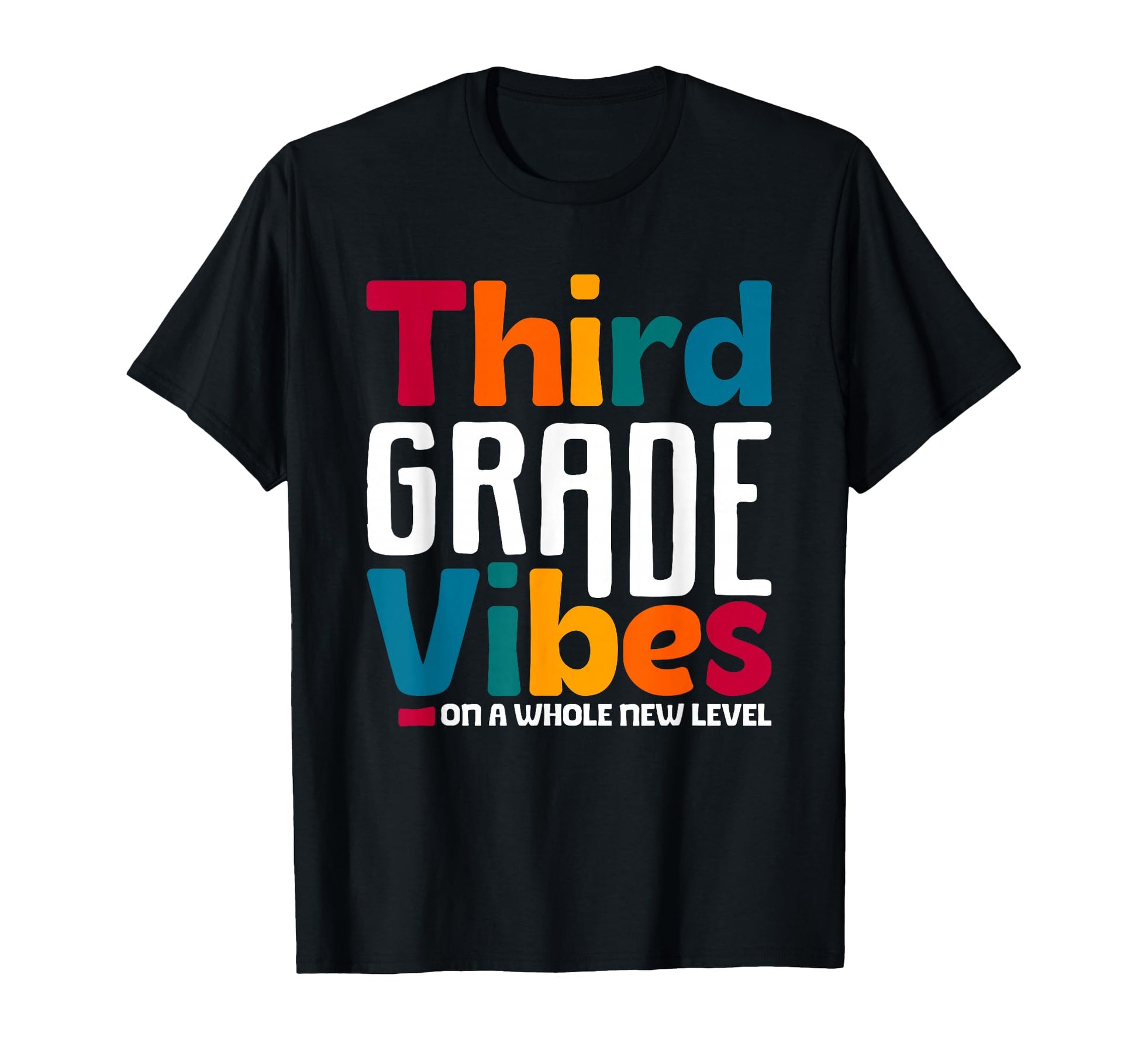 Third Grade Vibes 1St Day School Team T-Shirt - Novelty Apparel for Adults - T-Shirt, Sweatshirt, Hoodie