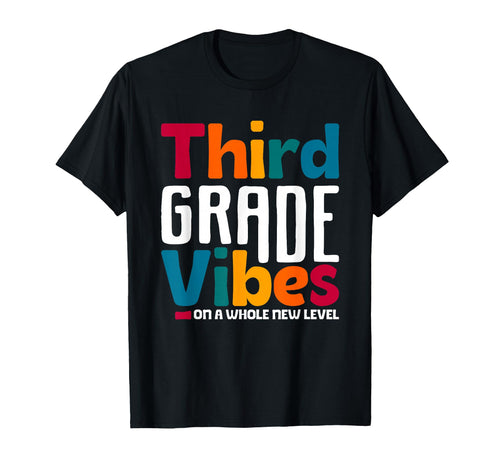 Third Grade Vibes 1St Day School Team T-Shirt - Novelty Apparel for Adults - T-Shirt, Sweatshirt, Hoodie