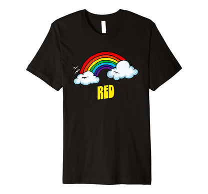 Red Funny Sarcastic Rainbow T-Shirt - Novelty Apparel Unisex - T-Shirt, Sweatshirt, Hoodie
