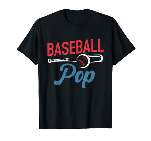 Baseball Pop Life Happy Fathers Day Dad T-Shirt - Graphic Print Men Women - T-Shirt, Sweatshirt, Hoodie