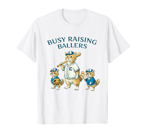 Busy Raising Baller Baseball Softball T-Shirt - Streetwear Style Unisex - T-Shirt, Sweatshirt, Hoodie