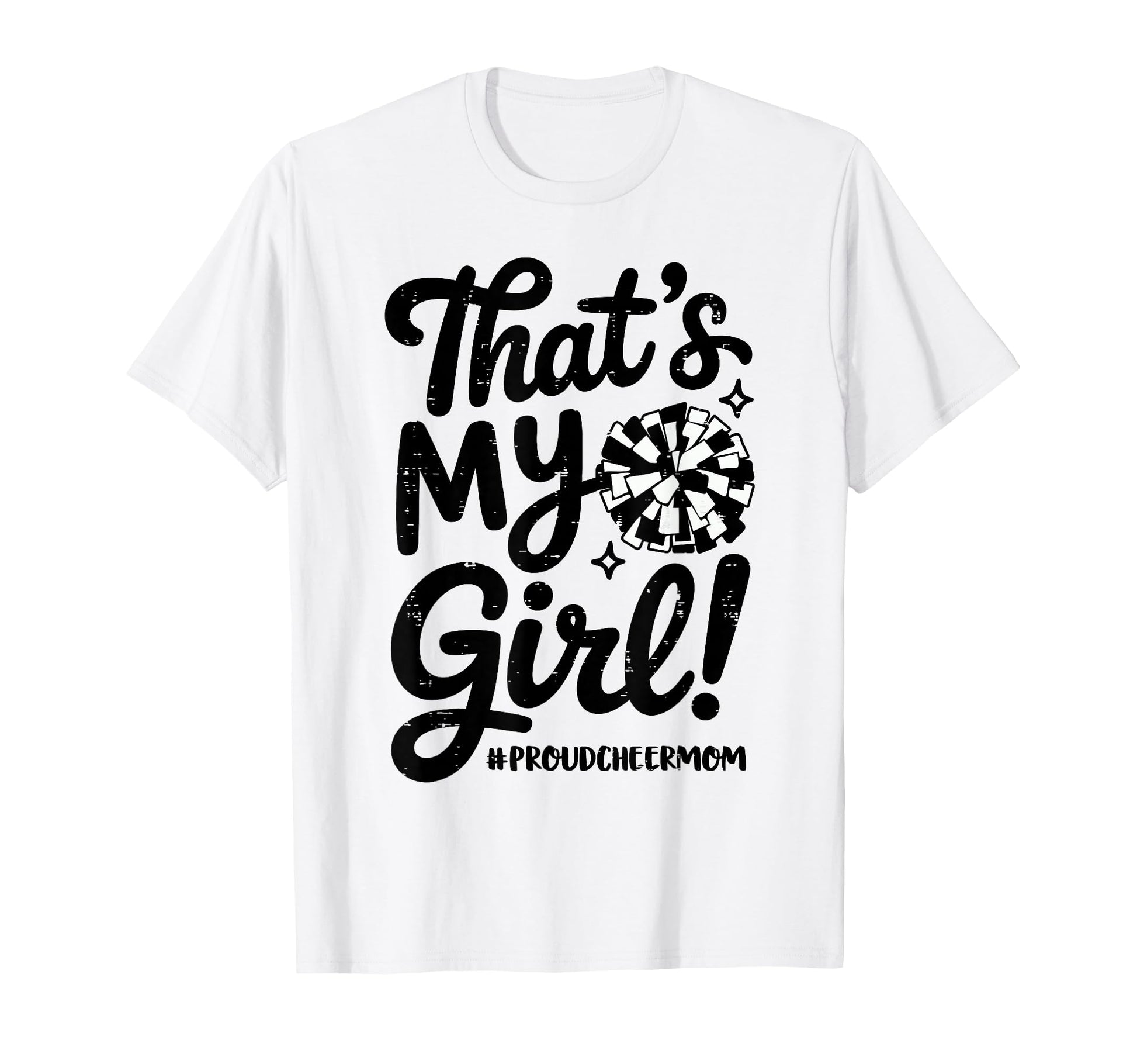 Thats My Proud Cheer Mom Mama Team Funny T-Shirt - Trendy Graphic Unisex - T-Shirt, Sweatshirt, Hoodie