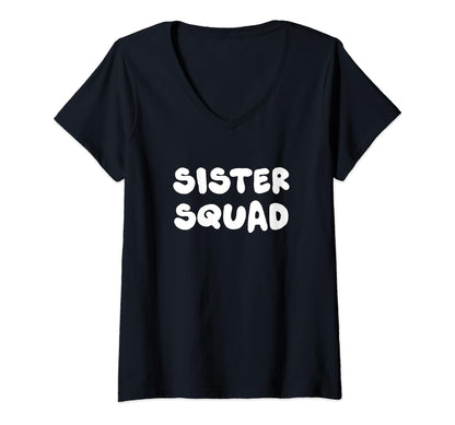 Sister Squad Typography Hoodie - Fun Novelty Design Men Women - T-Shirt, Sweatshirt, Hoodie