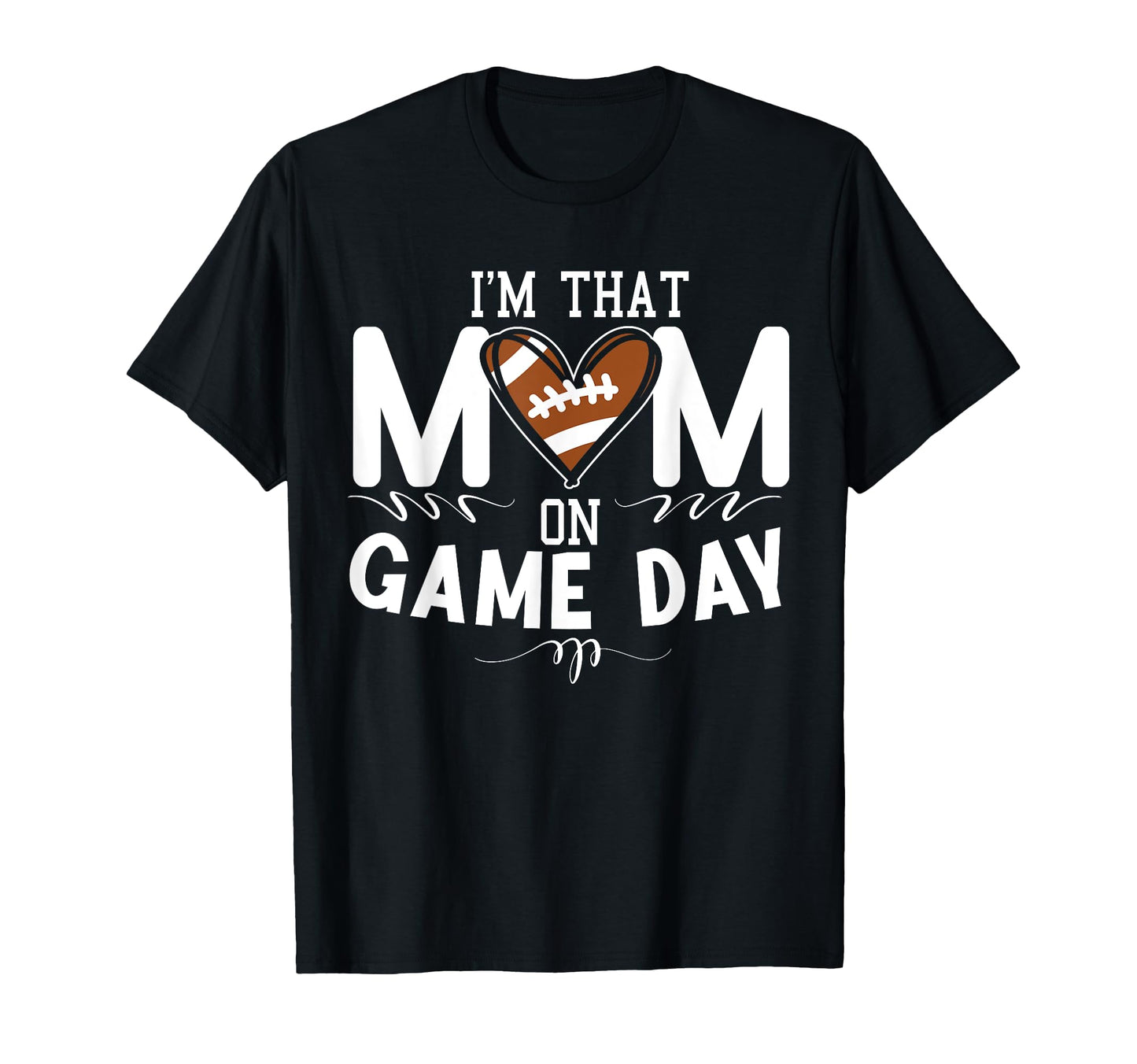 Im That Mom Gameday American Football T-Shirt - Custom Art Print Unisex - T-Shirt, Sweatshirt, Hoodie