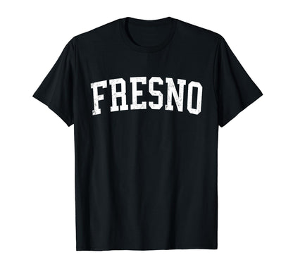 Fresno Ca Distressed White Varsity T-Shirt - Trendy Graphic Unisex - T-Shirt, Sweatshirt, Hoodie