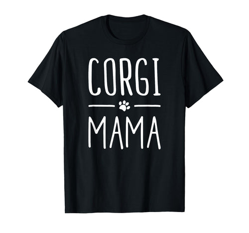 Corgi Mama Puppy Animal Canine Fun T-Shirt - Custom Art Print Men Women - T-Shirt, Sweatshirt, Hoodie