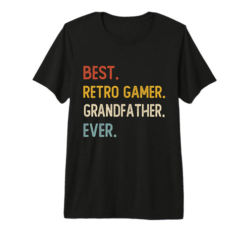 Funny Best Gamer Grandfather Ever T-Shirt - Fun Novelty Design Unisex - T-Shirt, Sweatshirt, Hoodie