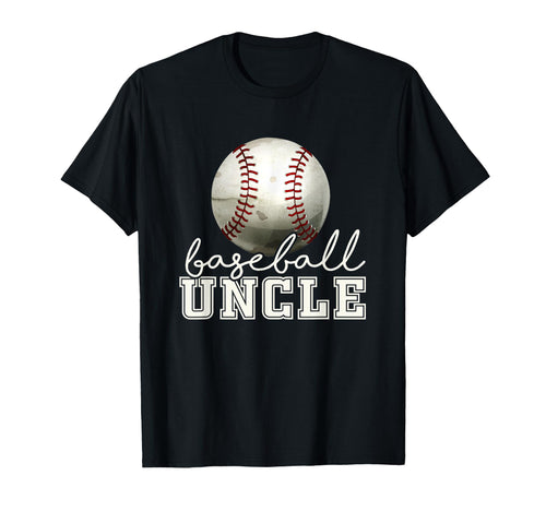 Baseball Uncle Funny T-Shirt - Unique Graphic Unisex - T-Shirt, Sweatshirt, Hoodie